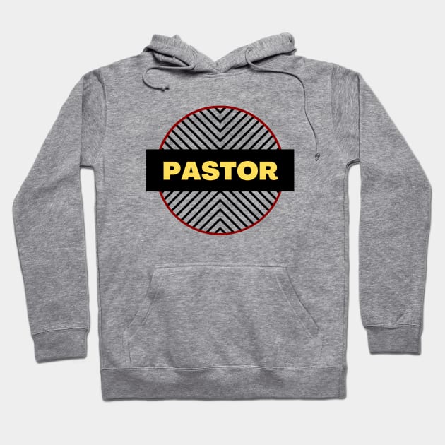 Pastor | Christian Hoodie by All Things Gospel